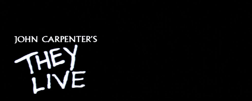 THEY LIVE